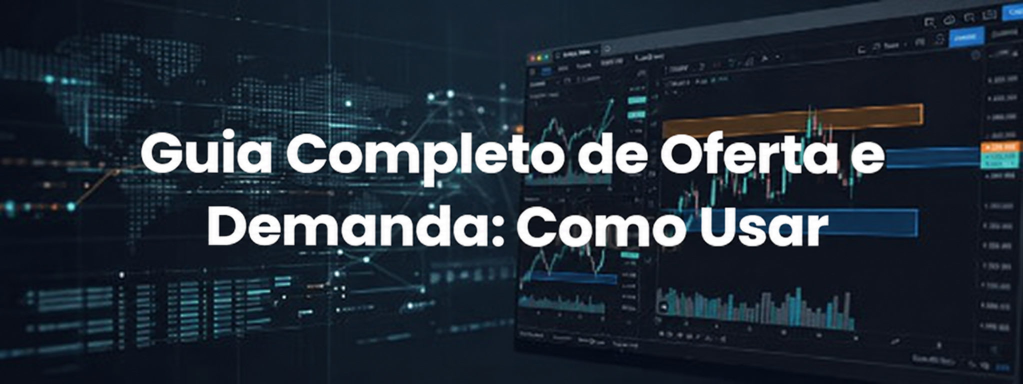 Um Guia Completo Sobre Oferta E Demanda: Como Usá-Lo